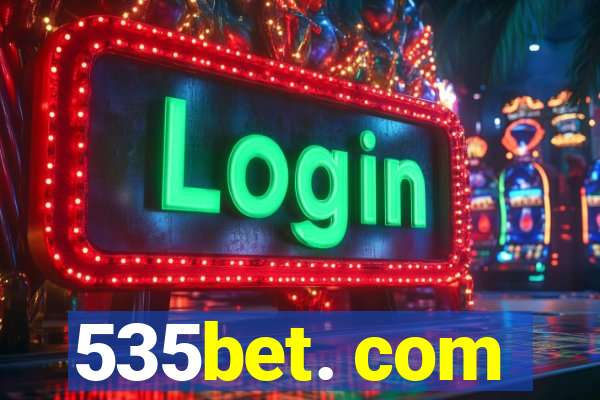 535bet. com